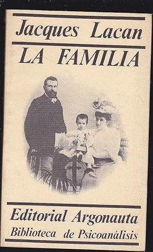 LA FAMILIA (Colecc Biblioteca de Psicoanálisis) 2ªEDICION