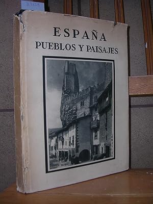 ESPAÑA, PUEBLOS Y PAISAJES. Prólogo de José María Salaverría