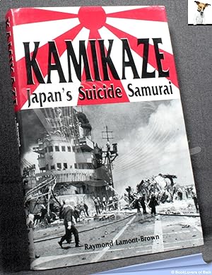 Bild des Verkufers fr Kamikaze: Japan's Suicide Samurai zum Verkauf von BookLovers of Bath