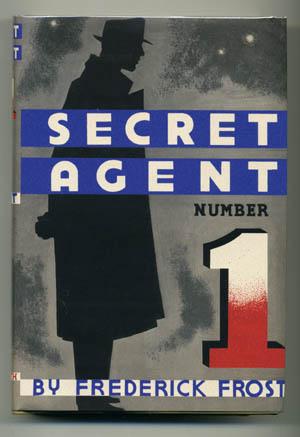 Imagen del vendedor de Secret Agent Number 1 a la venta por Michael J. Toth, Bookseller, ABAA