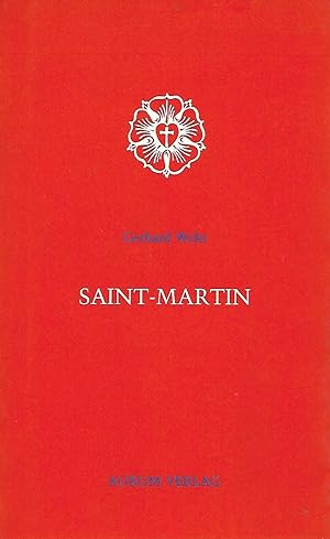 Seller image for Saint-Martin, das Abenteuer des Unbekannten Philosophen auf der Suche nach dem geist for sale by LES TEMPS MODERNES