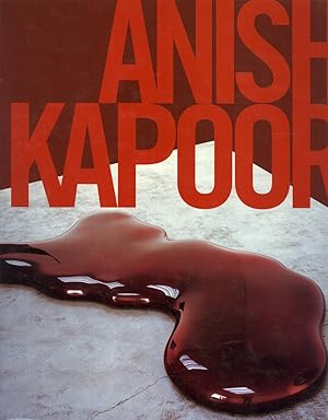 Immagine del venditore per Anish Kapoor: Napoli, Museo Archeologico Nazionale, 25 Ottobre 2003 - 12 Gennaio 2004 venduto da Masalai Press