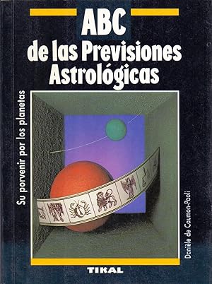 Seller image for ABC DE LAS PREVISIONES ASTROLOGICAS (su porvenir por los planetas) for sale by Libreria 7 Soles