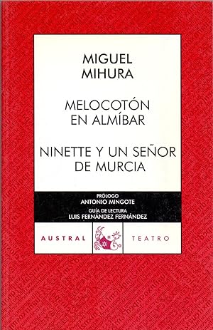 Imagen del vendedor de MELOCOTON EN ALMIBAR - NINETTE Y UN SEÑOR DE MURCIA (prologo antonio mingote) (coleccion austral num 277) a la venta por Libreria 7 Soles