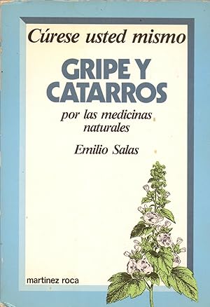 Immagine del venditore per GRIPE Y CATARROS por las medicinas naturales venduto da Libreria 7 Soles