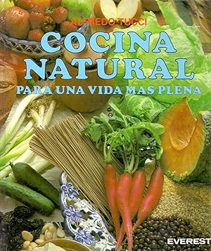 Seller image for COCINA NATURAL, PARA UNA VIDA MAS PLENA for sale by Libreria 7 Soles