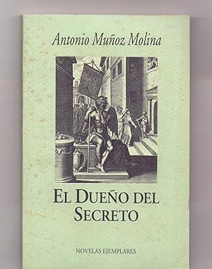 Immagine del venditore per EL DUEO DEL SECRETO (coleccion novelas ejemplares) venduto da Libreria 7 Soles