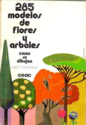Seller image for 285 MODELOS DE FLORES Y ARBOLES - COMO SE DIBUJAN for sale by Libreria 7 Soles