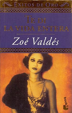 Seller image for TE DI LA VIDA ENTERA (exitos de oro) for sale by Libreria 7 Soles