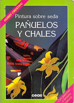 Imagen del vendedor de PINTURA SOBRE SEDA PAUELOS Y CHALES a la venta por Libreria 7 Soles