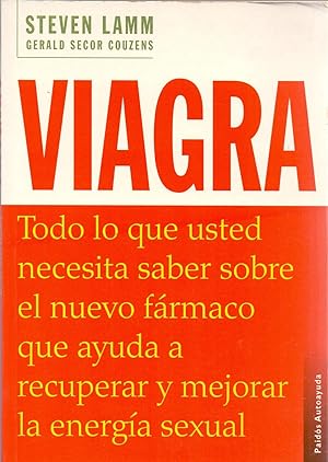 Bild des Verkufers fr VIAGRA (todo lo que vd necesita saber sobre el nuevo farmaco que ayuda a recuperar y mejorar la energia sexual) zum Verkauf von Libreria 7 Soles