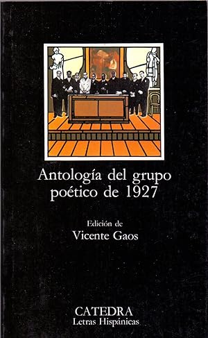 Imagen del vendedor de ANTOLOGIA DEL GRUPO POETICO DE 1927 (edicion Vicente gaos) (coleccion letras hispanicas num 30) a la venta por Libreria 7 Soles
