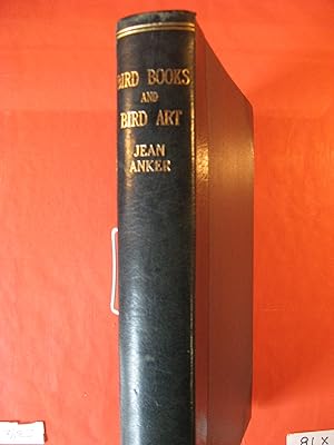 Bird Books and Bird Art: An Outline of the Literary History and Iconography of Descriptive Ornith...