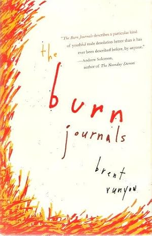 Seller image for THE BURN JOURNALS for sale by Grandmahawk's Eyrie