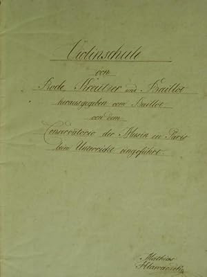 Image du vendeur pour Violinschule von Rode, Kreutzer und Baillot. Herausgegeben von Baillot / von dem Conservatorio der Musik in Paris beim Unterricht eingefhrt. Hier: Handschrift [handschriftliche Abschrift /Kopie], signiert und datiert: "Mathias Hlawaczek - Cidlina am 5ten Juli 1849". mis en vente par Antiquariat Tarter, Einzelunternehmen,