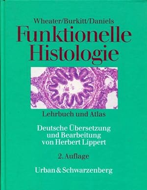 Bild des Verkufers fr Funktionelle Histologie, Lehrbuch und Atlas. zum Verkauf von Antiquariat am Flughafen