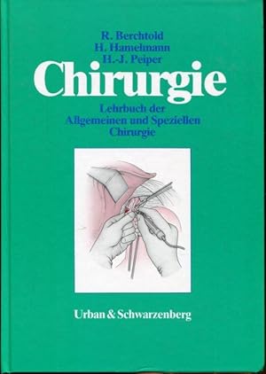 Seller image for Chirurgie. Lehrbuch der Allgemeinen und Speziellen Chirurgie. for sale by Antiquariat am Flughafen