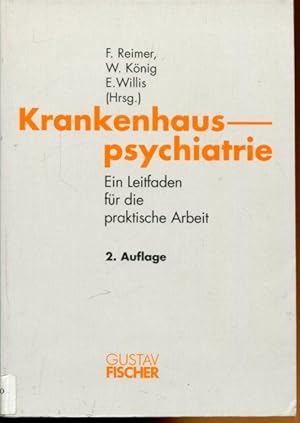 Seller image for Krankenhauspsychiatrie. Ein Leitfaden fr die praktische Arbeit. for sale by Antiquariat am Flughafen