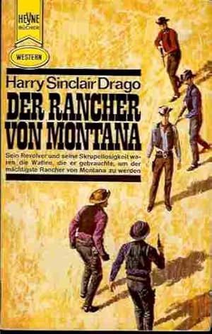 Der Rancher von Montana.