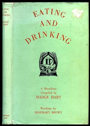 Seller image for Eating and Drinking; A Miscellany for sale by Little Stour Books PBFA Member