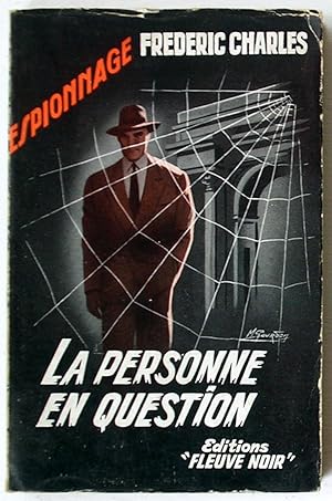 Imagen del vendedor de La personne en question (Roman d'espionnage) a la venta por Le Rayon populaire