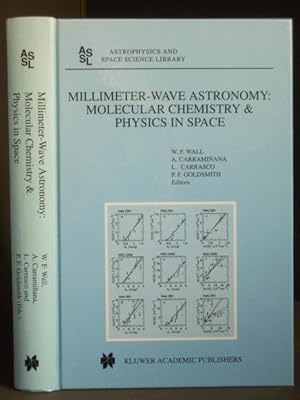 Image du vendeur pour Millimeter-Wave Astronomy: Molecular Chemistry & Physics in Space mis en vente par Bookworks [MWABA, IOBA]