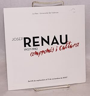 Seller image for Josep Renau, 1907-1982, compromis i cultura, del 25 de septiembre al 11 de noviembre de 2007 for sale by Bolerium Books Inc.