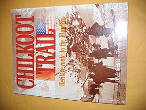 Seller image for Chilkoot Trail for sale by Empire Books