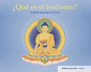 Imagen del vendedor de QU ES EL BUDISMO?: Budismo para nios - Nivel 3 a la venta por KALAMO LIBROS, S.L.