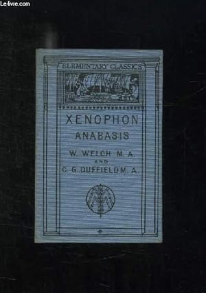 Seller image for XENOPHONS ANABASIS. TEXTE EN ANGLAIS. for sale by Le-Livre