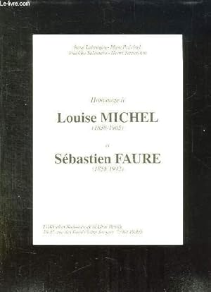 Seller image for HOMMAGE A LOUISE MICHEL 1830 - 1905 ET SEBASTIEN FAURE 1858 - 1942. for sale by Le-Livre