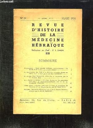 Bild des Verkufers fr REVUE D HISTOIRE DE LA MEDECINE HEBRAIQUE N 39 MARS 1958. SOMMAIRE: DEUX CONGRES INTERNATIONAUX EN ISRAEL ET EN FRANCE, LA CONTRIBUTION DES JUIFS A LA CHIRURGIE FRANCAISE. zum Verkauf von Le-Livre