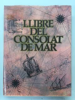 LLIBRE DEL CONSOLAT DE MAR (Arxiu Municipal de Valencia Any 1407)