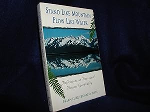 Stand Like Mountain, Flow Like Water: Reflections on Stress and Human Spirituality