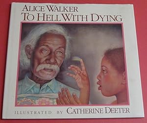Imagen del vendedor de To Hell With Dying a la venta por Squid Ink Books