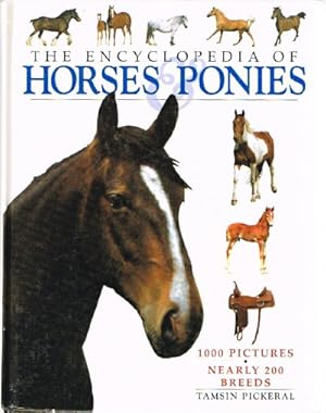 Image du vendeur pour The Encyclopaedia of Horses and Ponies mis en vente par Round Table Books, LLC