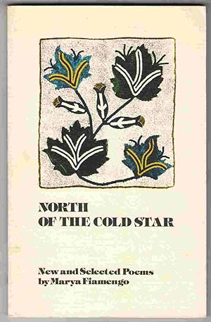 Seller image for North of the Cold Star : New and Selected Poems for sale by Riverwash Books (IOBA)