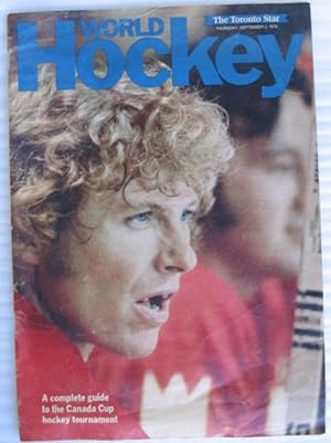World Hockey: A Complete Guide to the Canada Cup Hockey Tournament (1976) -Including Photos & Tea...