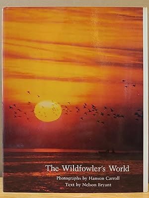 Bild des Verkufers fr The Wildfowler's World zum Verkauf von H.S. Bailey