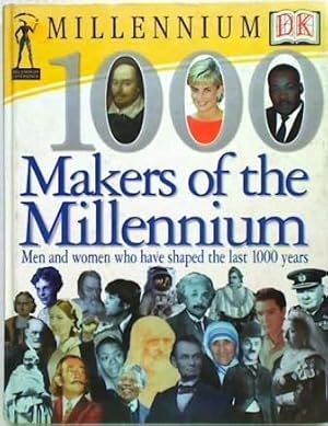 1000 Makers of the Millennium