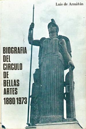 Image du vendeur pour BIOGRAFA DEL CRCULO DE BELLAS ARTES. 1880-1973 mis en vente par Palabras & Cosas