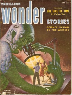 Image du vendeur pour THRILLING WONDER Stories: October, Oct. 1952 ("The Bird of Time") mis en vente par Books from the Crypt