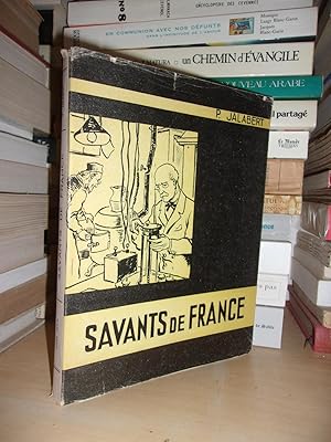 Image du vendeur pour LES SAVANTS DE FRANCE : Denis Papin, Bernard Palissy, Les Frres Lumires, J.-H. Fabre, Pasteur, Branly mis en vente par Planet'book