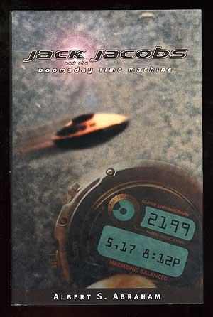 Immagine del venditore per Jack Jacobs and the Doomsday Time Machine venduto da Between the Covers-Rare Books, Inc. ABAA