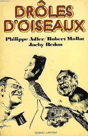 Seller image for DROLES D'OISEAUX for sale by Le-Livre