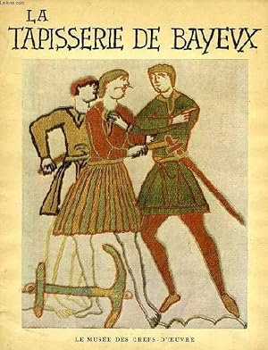 Bild des Verkufers fr LA TAPISSERIE DE BAYEUX zum Verkauf von Le-Livre