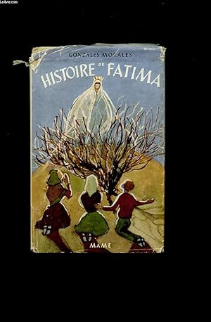 Seller image for HISTOIRE DE FATIMA for sale by Le-Livre