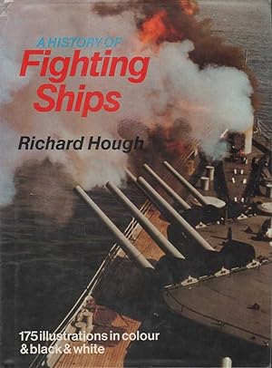 Seller image for A History of Fighting Ships for sale by Mr Pickwick's Fine Old Books