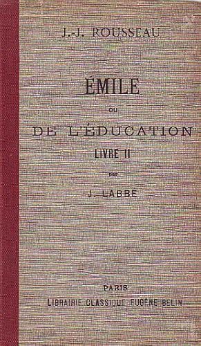 Emile ou de l'éducation - livre second -