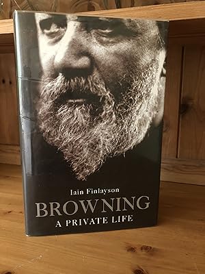 Seller image for Browning - A Private life for sale by MHO - Collectors' Books